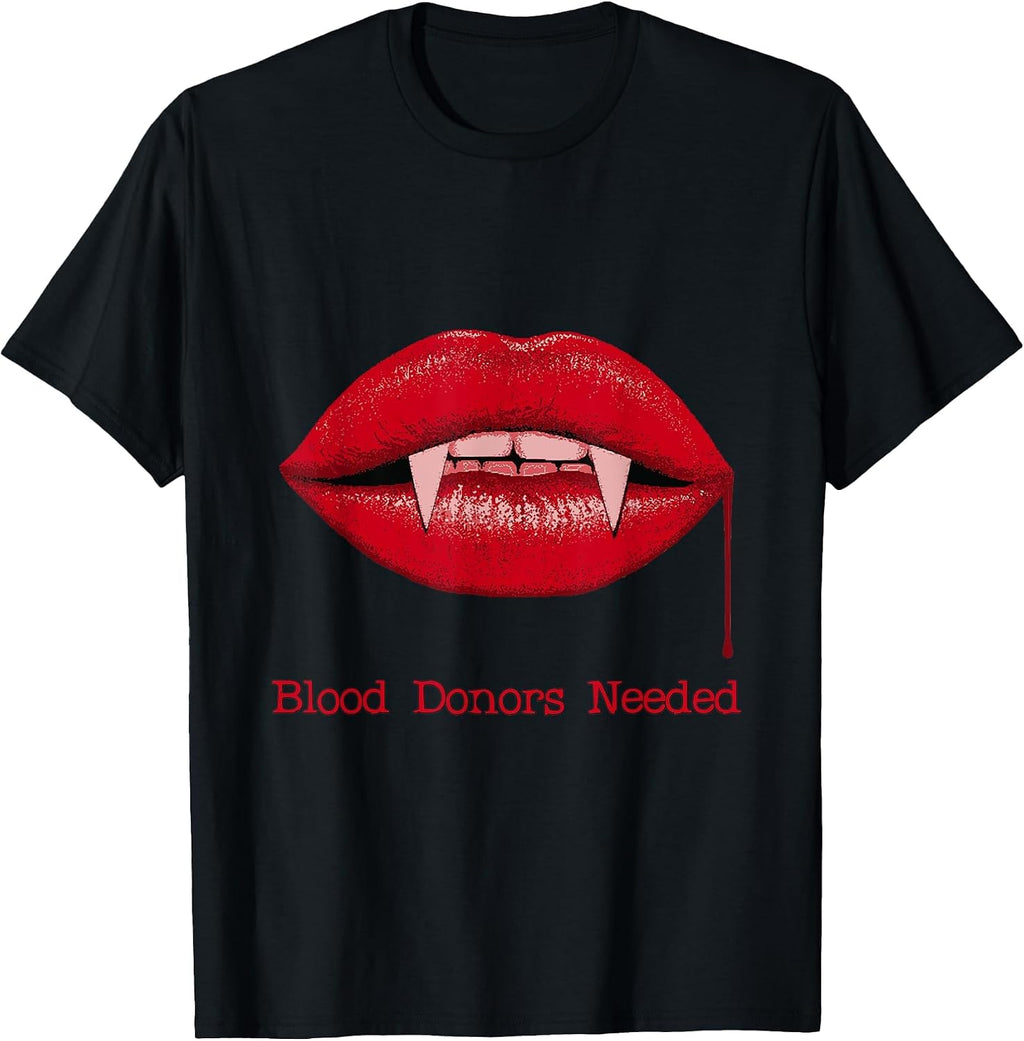 Blood Donors Needed T-Shirt - Funny Vampire Halloween