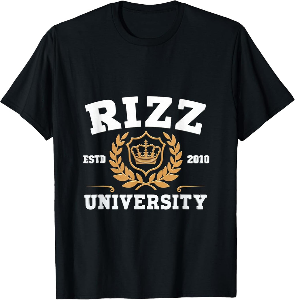 Rizz University W Rizz God Rizzler Joke Meme Rizzling Simp T-Shirt