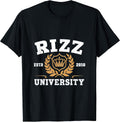 Rizz University W Rizz God Rizzler Joke Meme Rizzling Simp T-Shirt