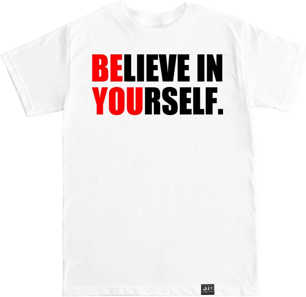 FTD Apparel Men's Believe in Yourself T Shirt