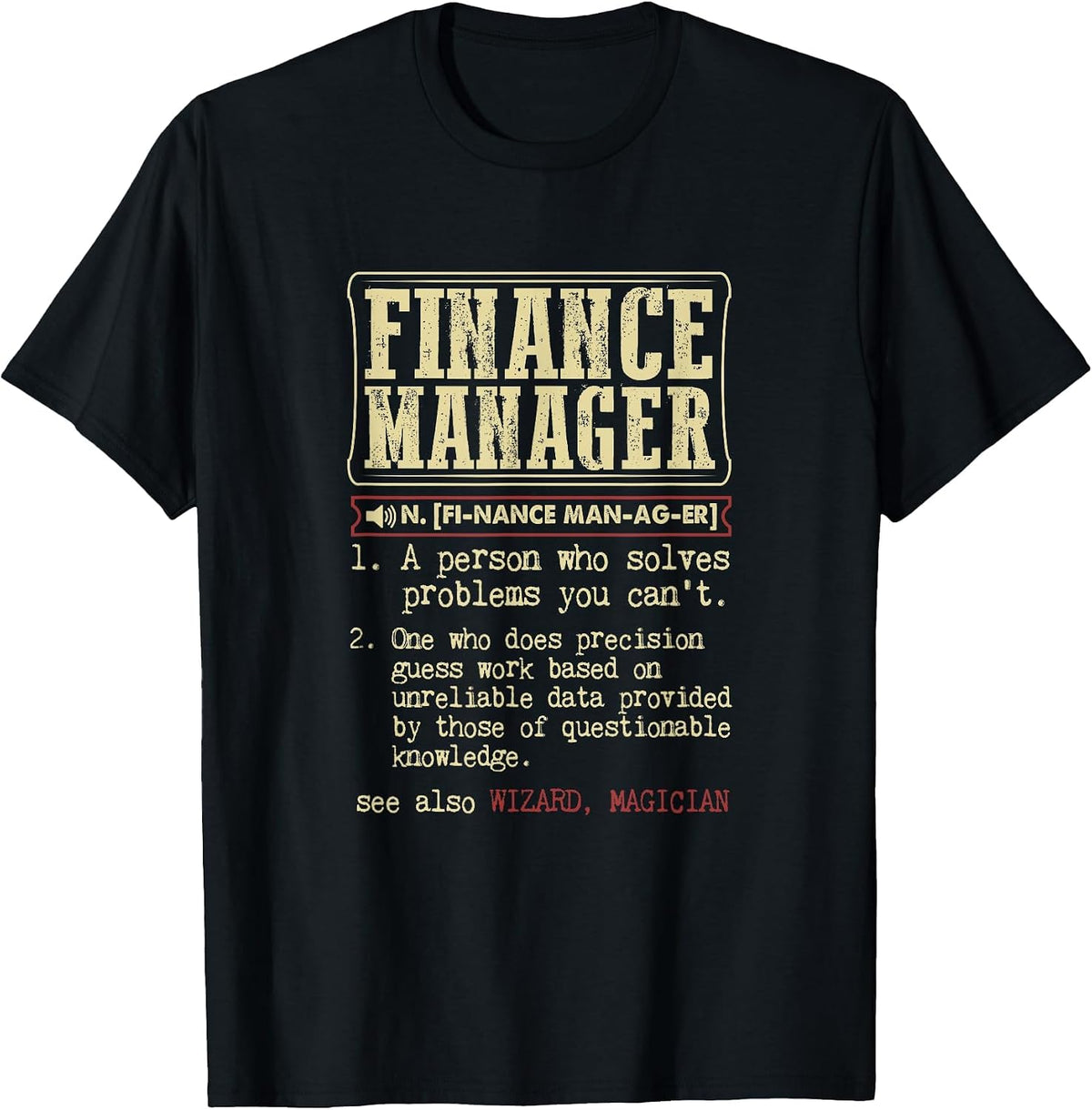 Finance Manager Dictionary Term T-Shirt