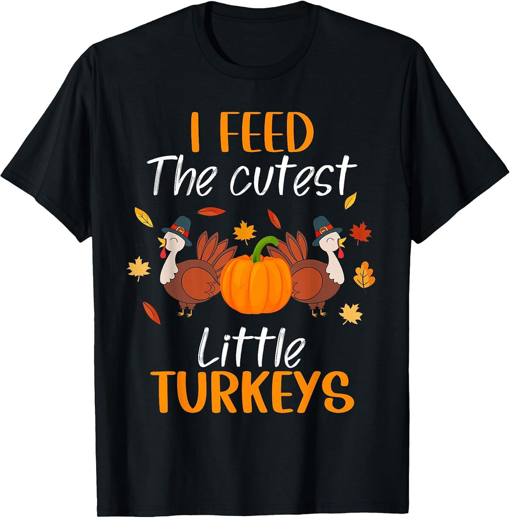Lunch Lady Thanksgiving I Feed The Cutest Little Turkeys T-Shirt