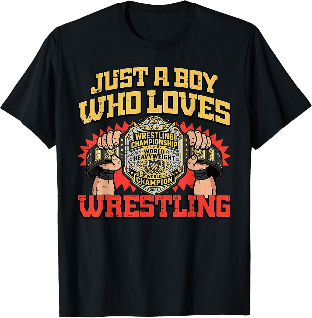 Just A Boy Who Loves Wrestling Wrestler Boys Kids Youth Men T-Shirt
