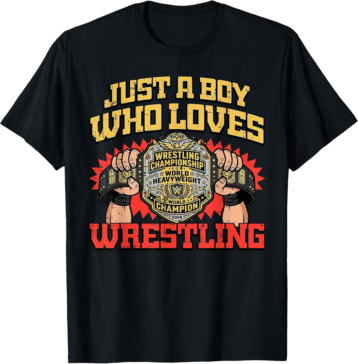 Just A Boy Who Loves Wrestling Wrestler Boys Kids Youth Men T-Shirt
