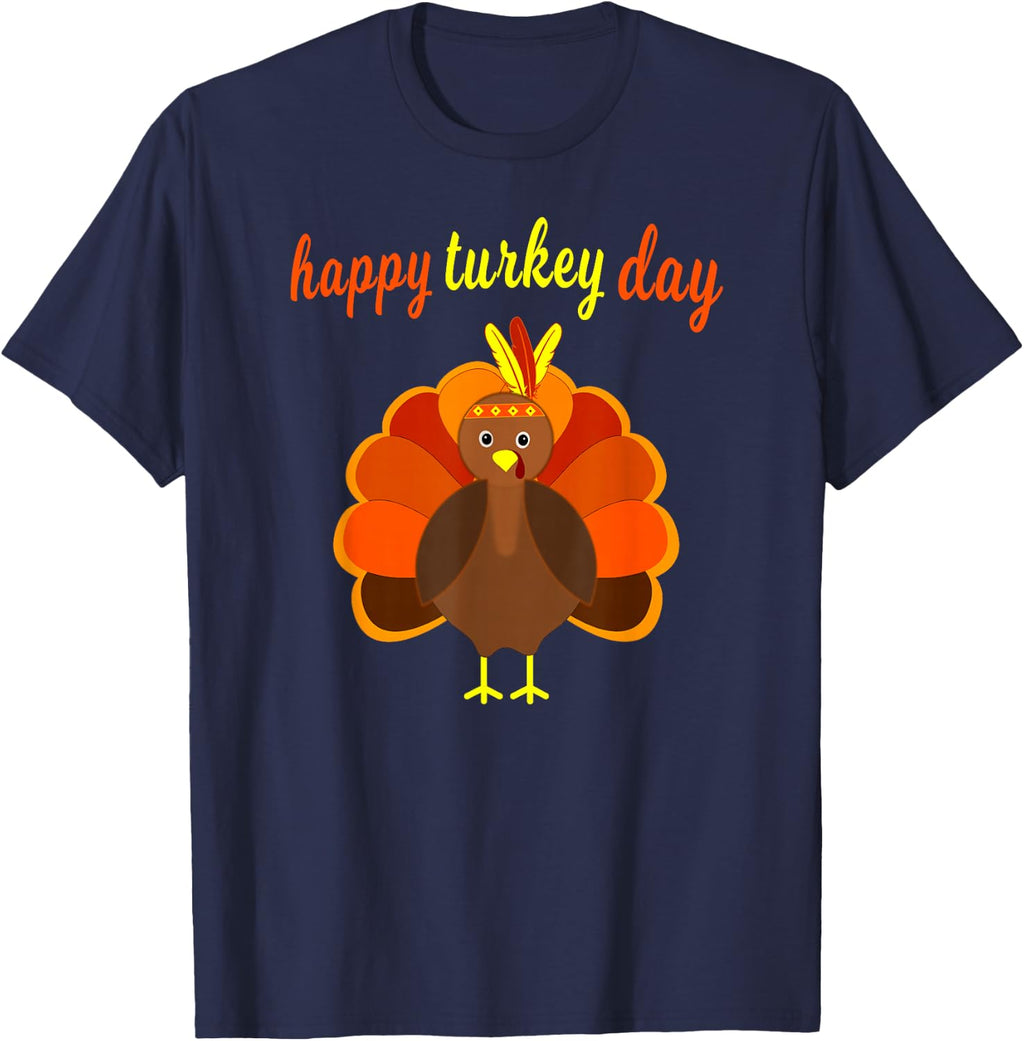 Thanksgiving Turkey Happy Turkey Day Funny Thanksgiving Day T-Shirt