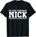 Nick Personal Name First Name Funny Nick T-Shirt