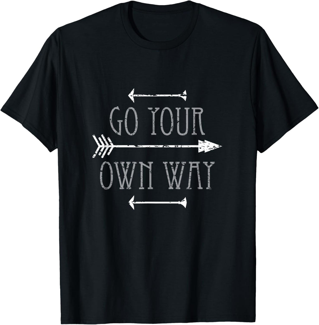Go Your Own Way Tshirt T-Shirt