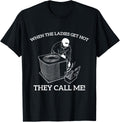HVAC Funny When The Ladies Get Hot They Call Me T-Shirt