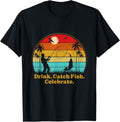 Drink Catch Fish Celebrate Happiness Beer Lover Positive T-Shirt