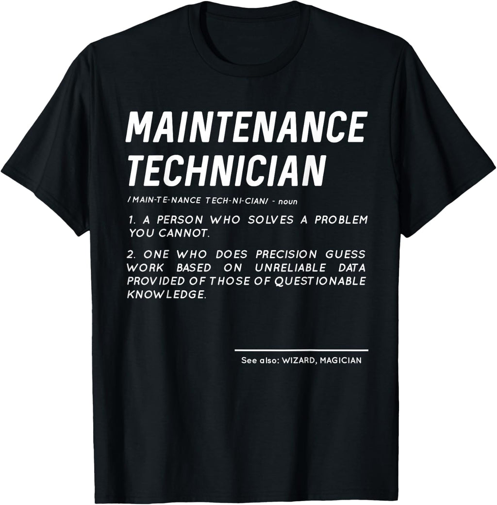 Funny Maintenance Technician Definition Repairman Men Women T-Shirt