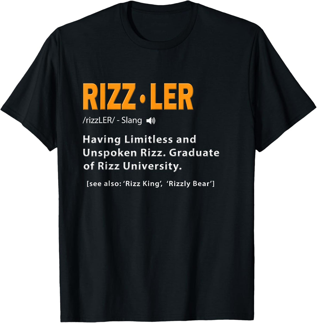 Rizzler Definition Funny Meme Quote Gen Z Alpha Rizz Up T-Shirt