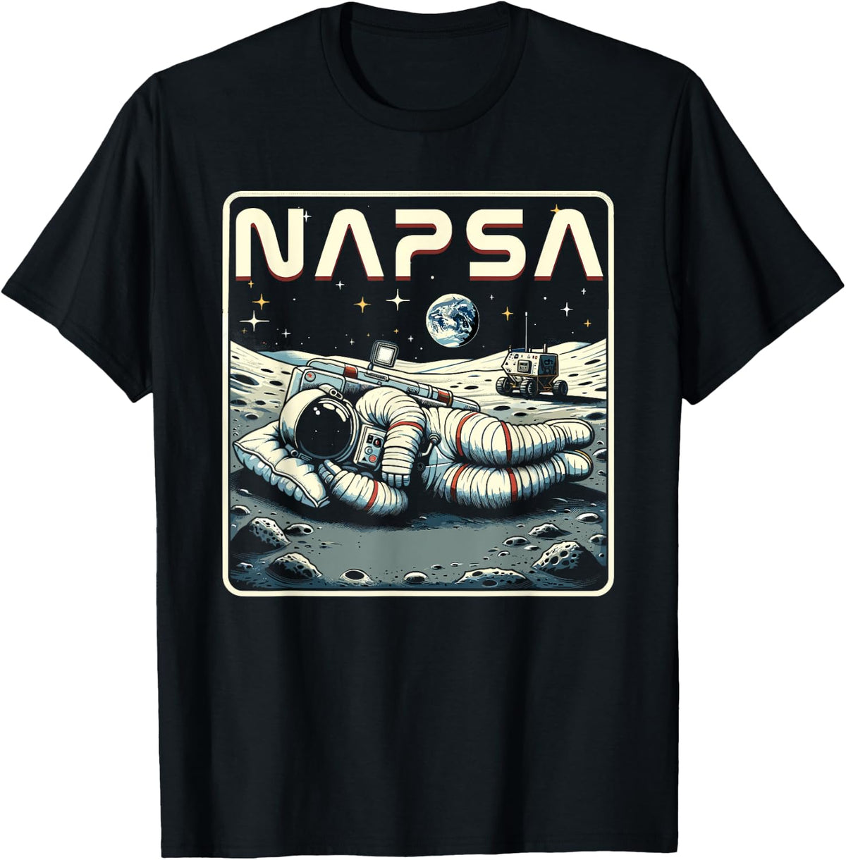 Retro Napsa Astronaut Outer Space Pun Novelty Funny Space T-Shirt