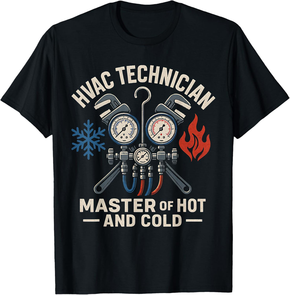 HVAC Technician AC Heating Repair Tech Master of Hot and Col T-Shirt