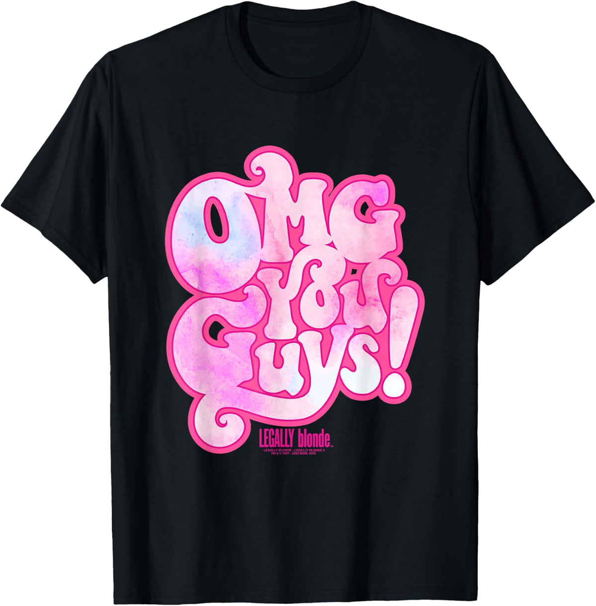 Legally Blonde OMG You Guys T-Shirt