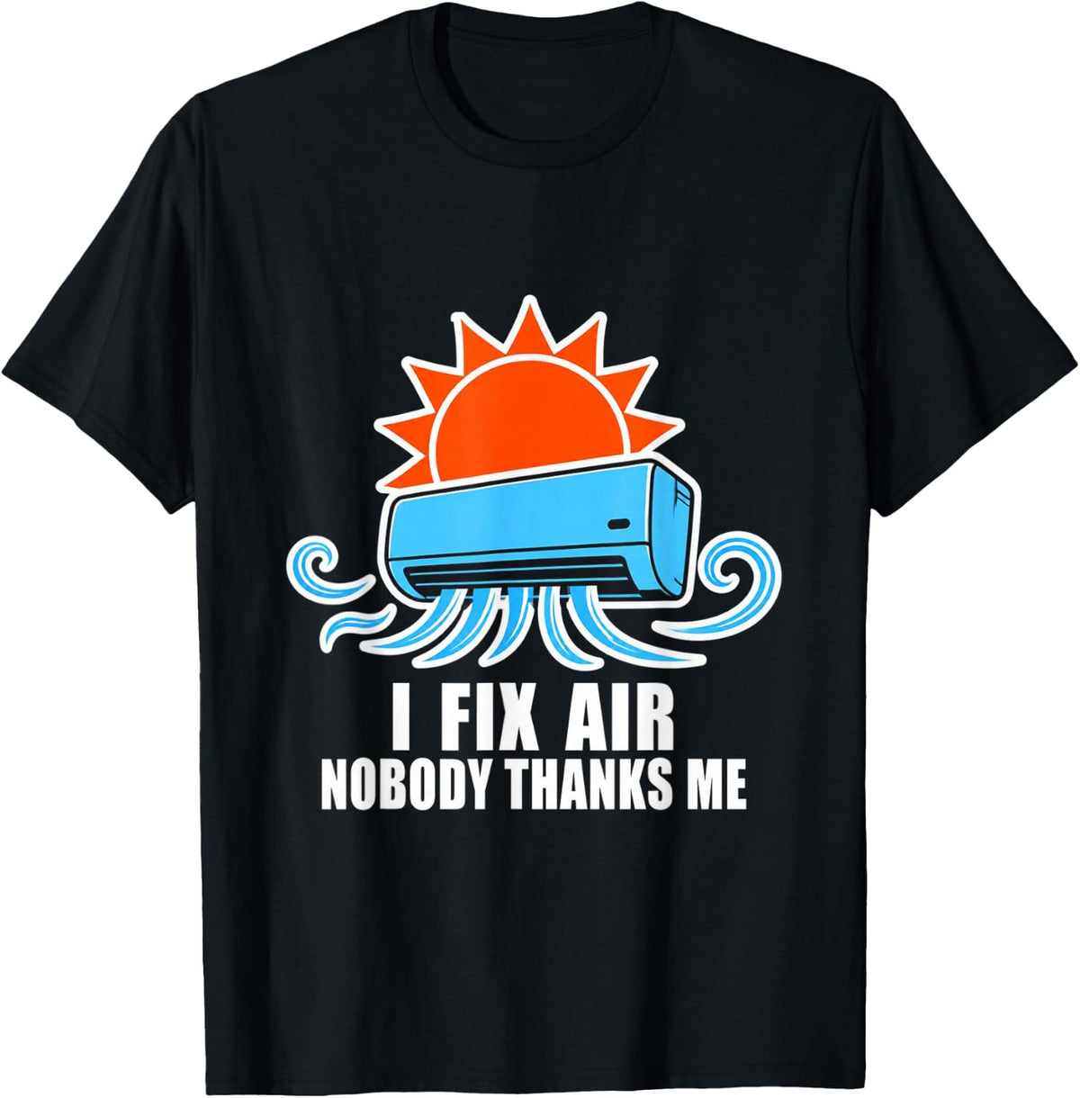 HVAC Technician Funny Sarcastic Vintage Trade Identity T-Shirt