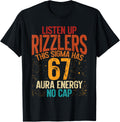 Funny Rizzlers 67 Slang Sigma Aura Energy Meme Humor Rizz T-Shirt