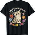 Funny Cat Rage Consumes Me Sarcastic Cute Kitten Flower T-Shirt