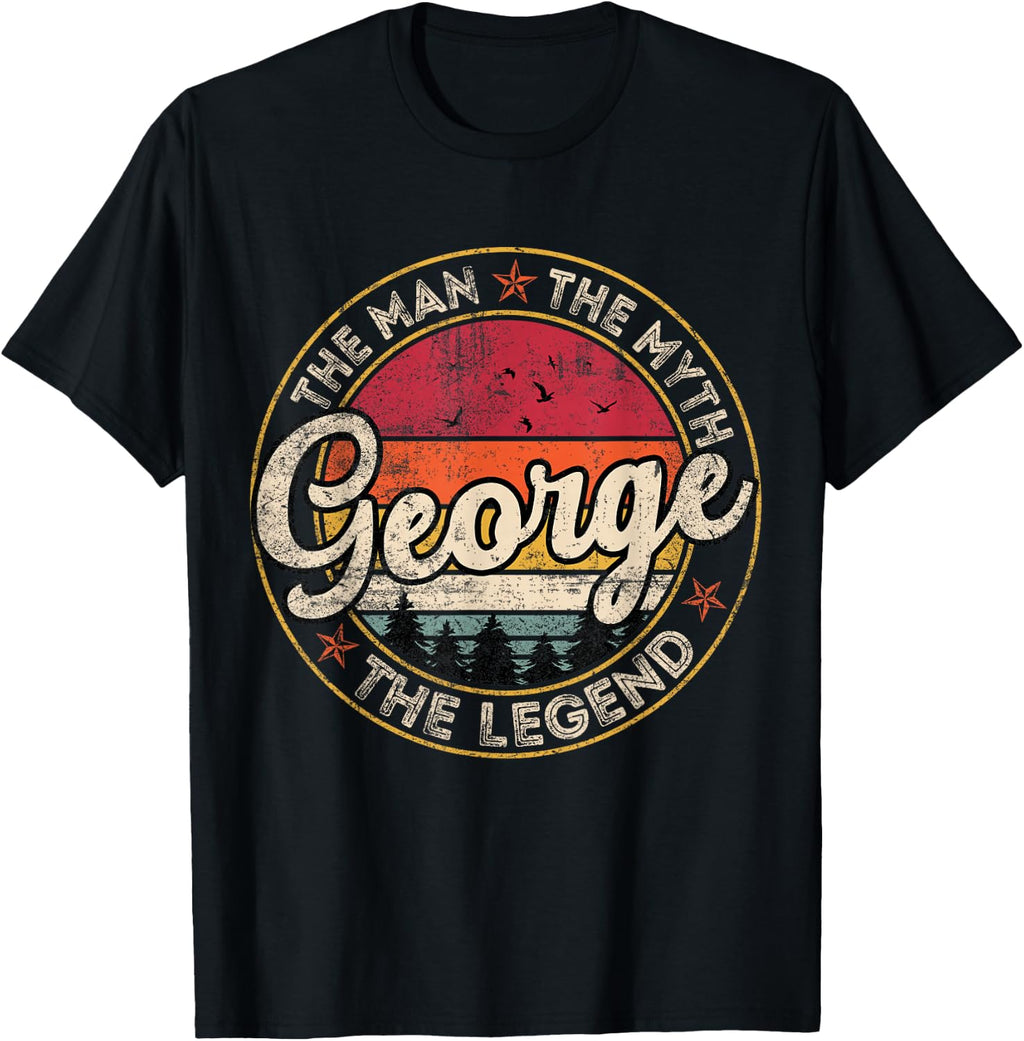 George The Man The Myth The Legend Personalized Name T-Shirt