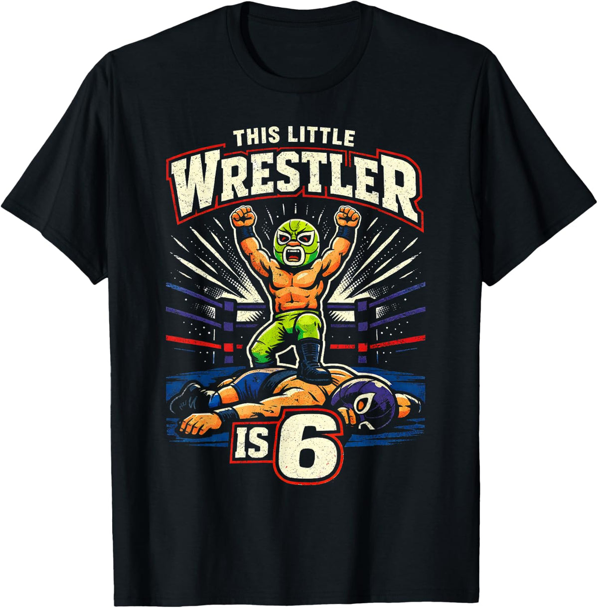 6th Wrestling Birthday Party This Little Wrestler is 6 T-Shirt